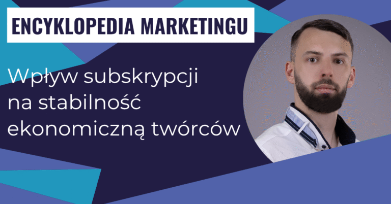Wpływ subskrypcji na stabilność ekonomiczną twórców