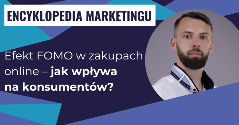 Efekt FOMO w zakupach online – jak wpływa na konsumentów?