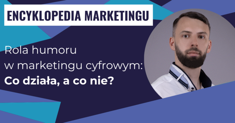 Rola humoru w marketingu cyfrowym: Co działa, a co nie?
